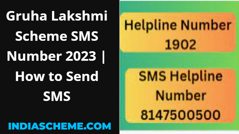 Gruha Lakshmi Scheme SMS Number 2023